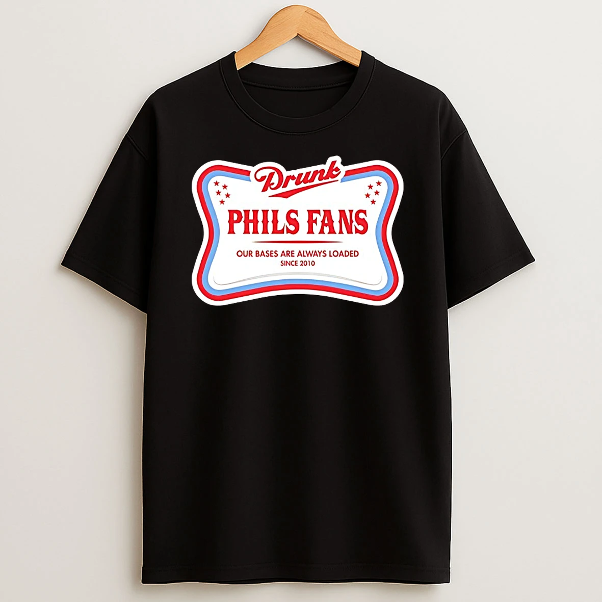 Philadelphia Phillies Drunk Phils Fans Our Bases Are Always Loaded Shirts