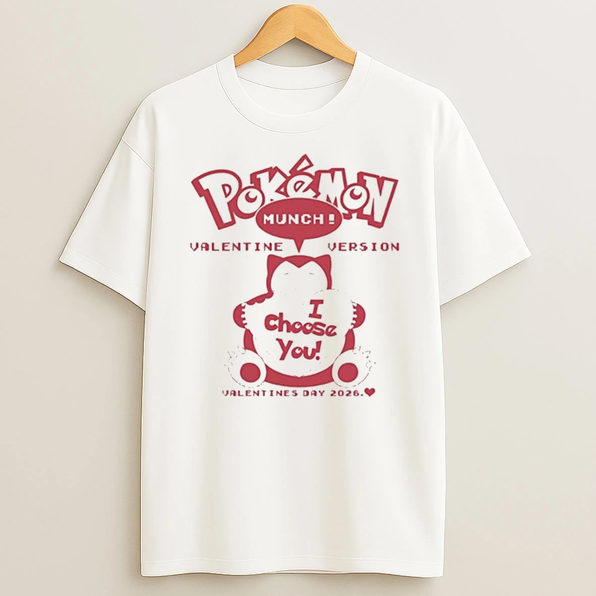 Pokemon Munch Valentines Day 2026 I Choose You Shirts