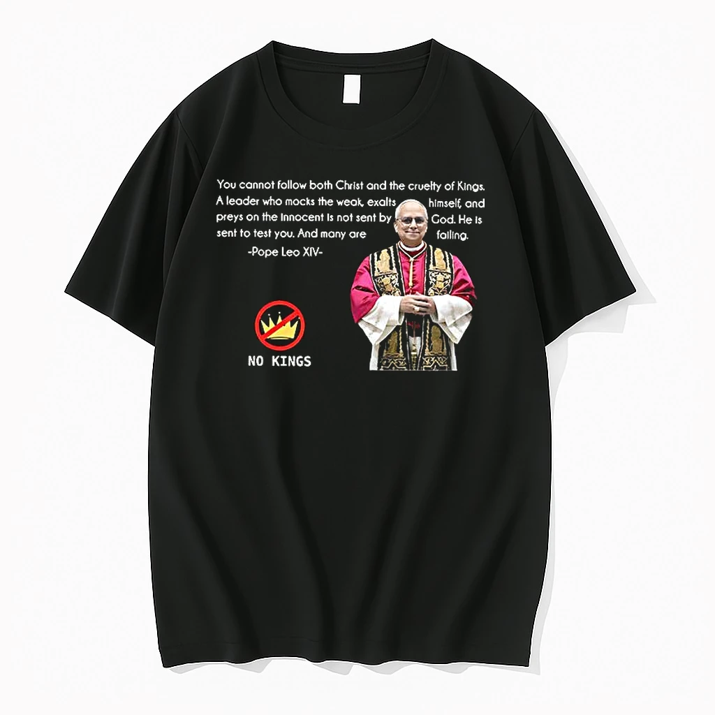 Pope Leo Xiv You Cannot Follow Both Christ And The Cruelty Of Kings Quotes Woman Shirts