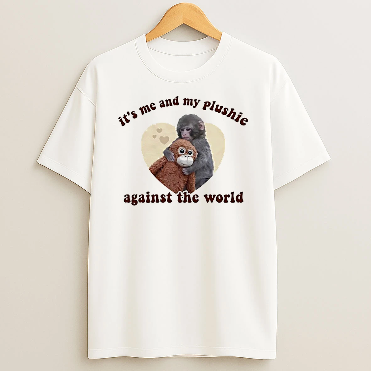 Punch The Monkey Its Me And My Plushie Against The World Meme Shirts