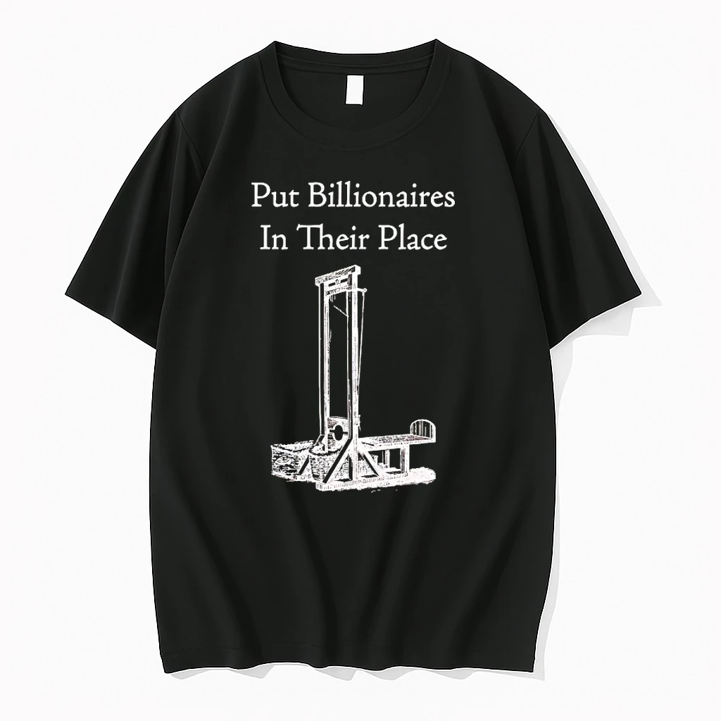 Put Billionaires In Their Place Shirts