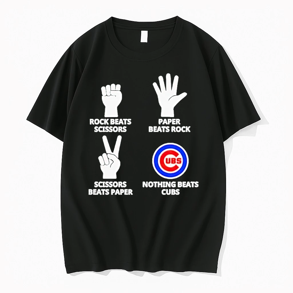 Rock Beats Scissors Paper Beats Rock Scissors Beats Paper Nothing Beats Chicago Cubs Shirts