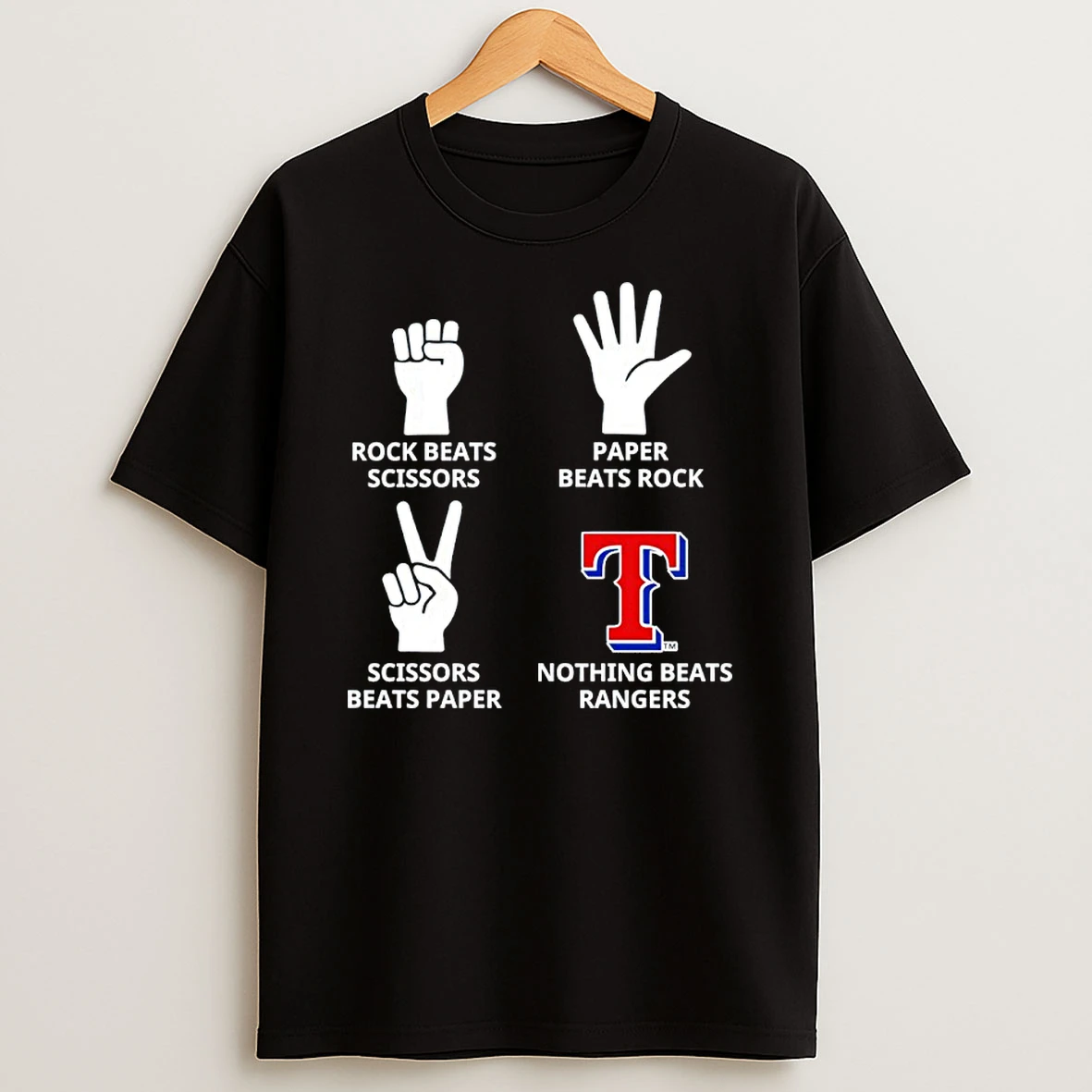 Rock Beats Scissors Paper Beats Rock Scissors Beats Paper Nothing Beats Texas Rangers Shirts