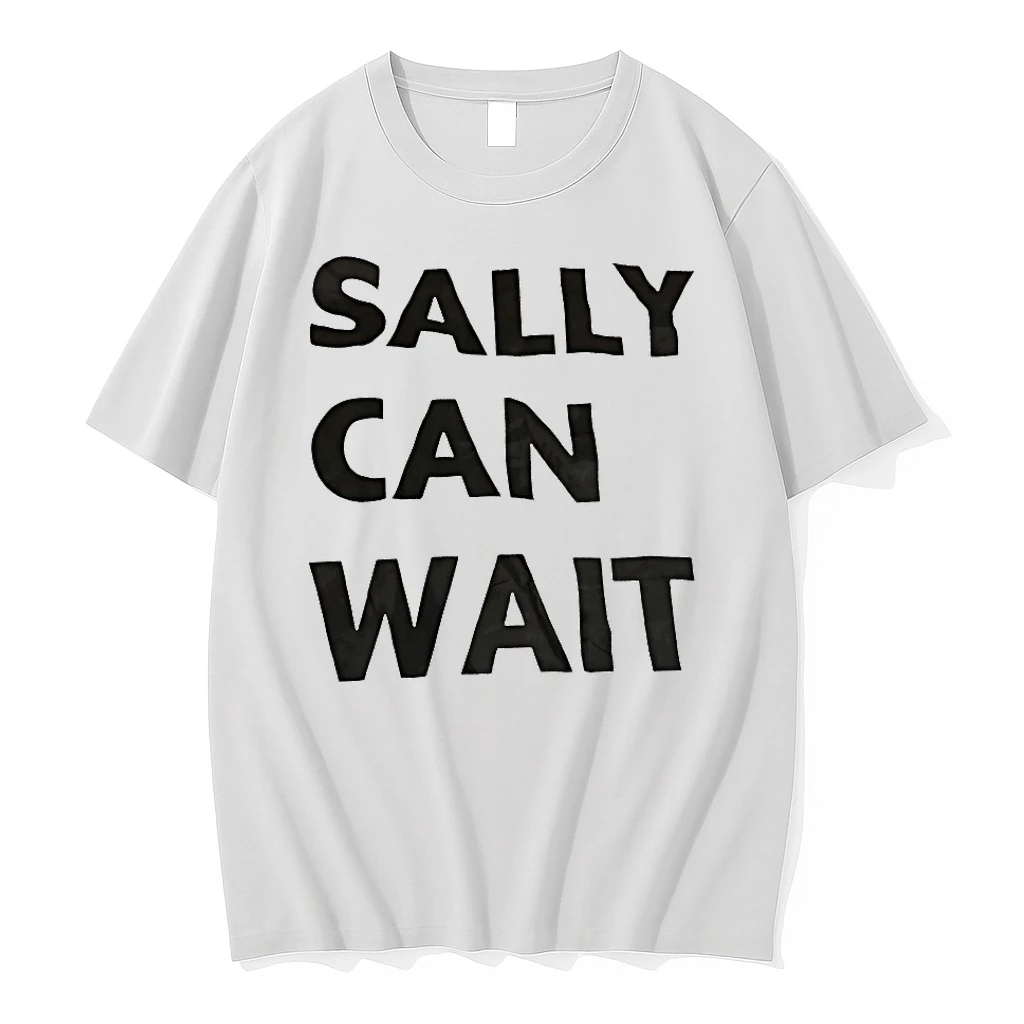Sally Can Wait Shirts