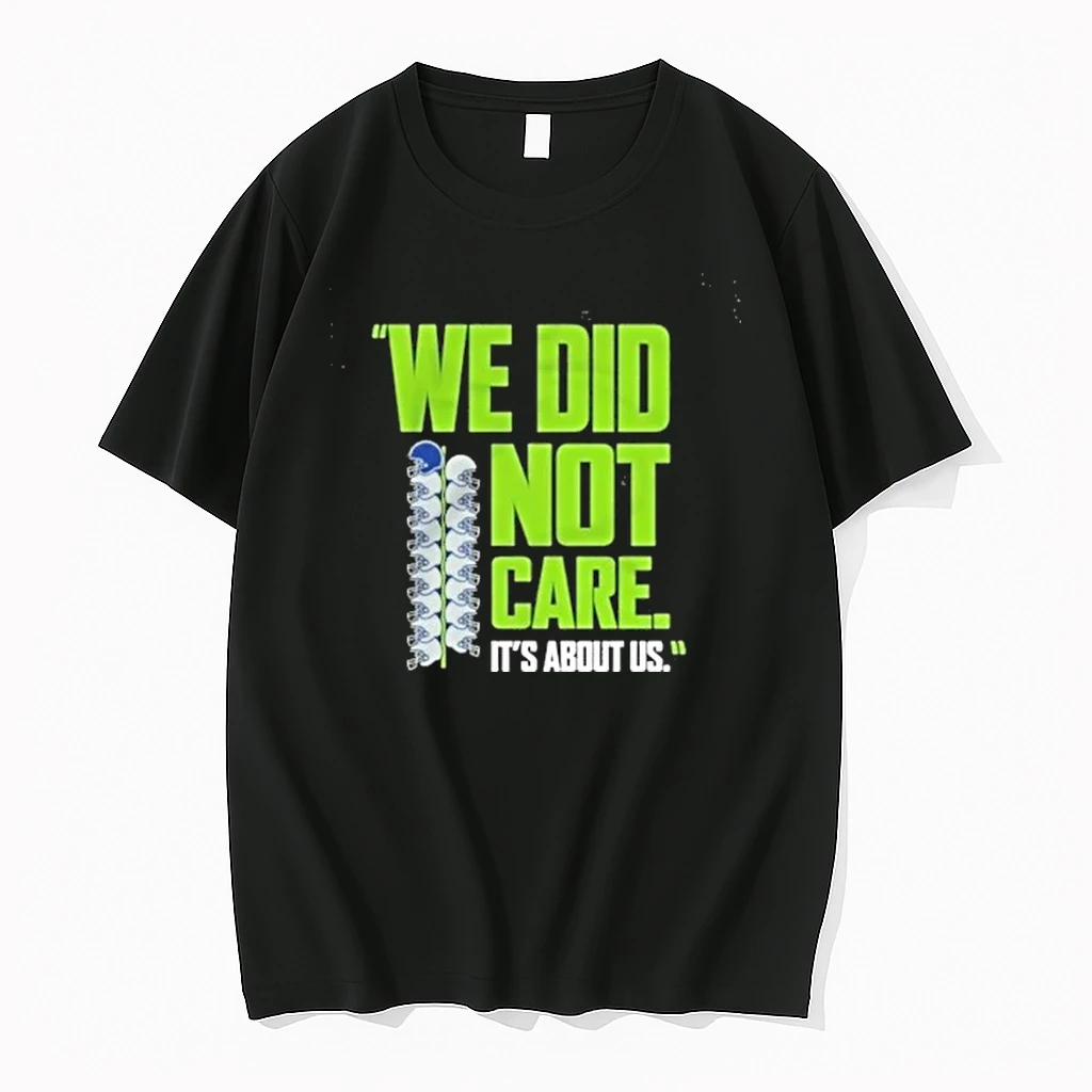 Seahawks We Did Not Care Its About Us Tour 2026 Shirts
