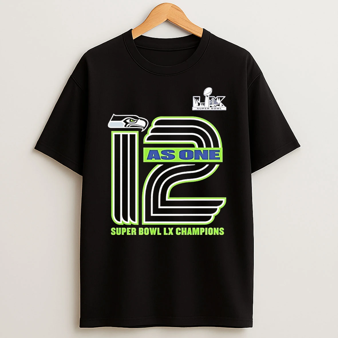 Seattle Seahawks 12 As One Super Bowl Lx Champions 2026 Shirts