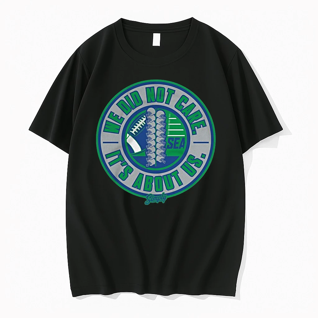 Seattle Seahawks We Did Not Care Badge Super Bowl Champions Shirts