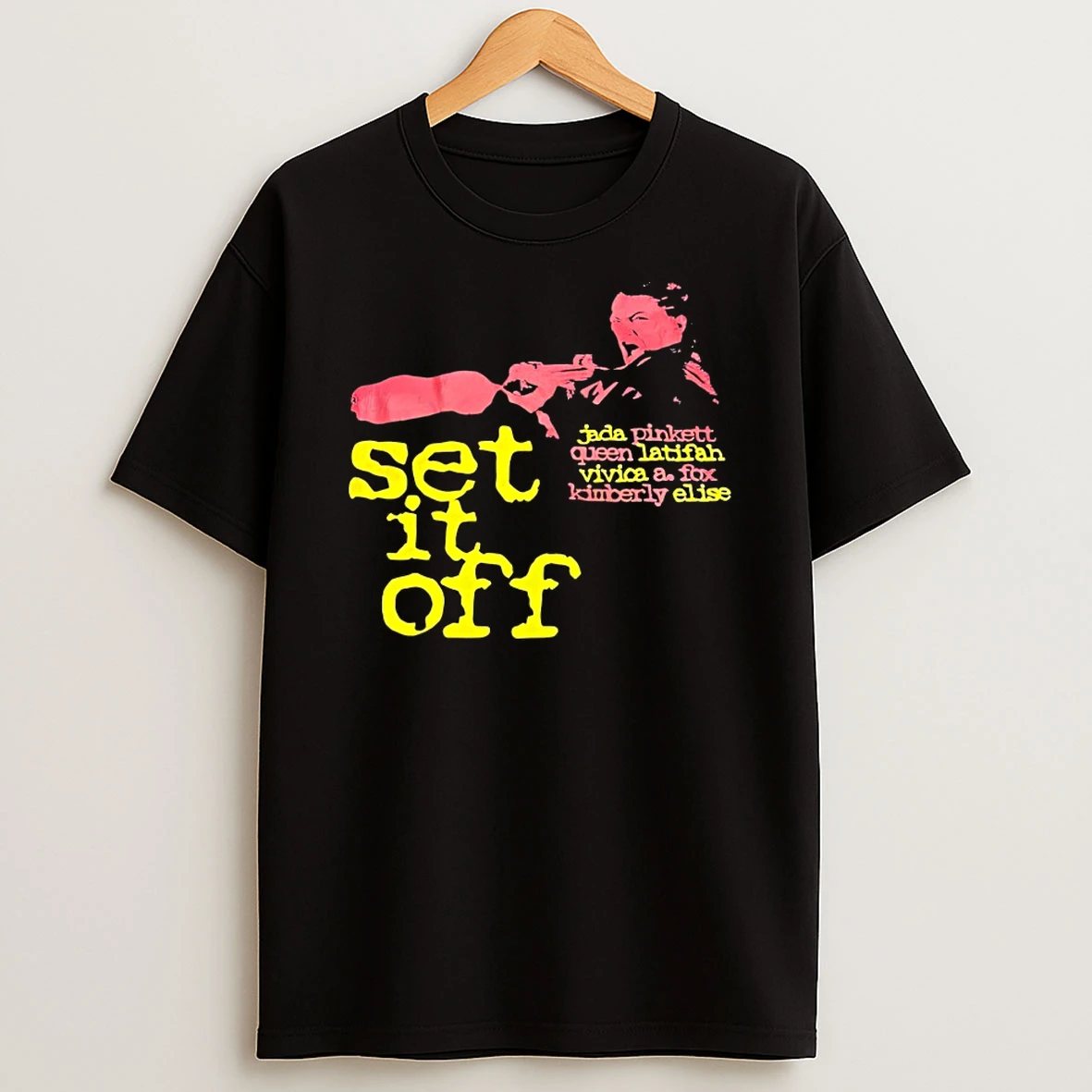 Set It Off Jada Pinkett Queen Latifah Vivica A Fox Kimberly Elise Shirts