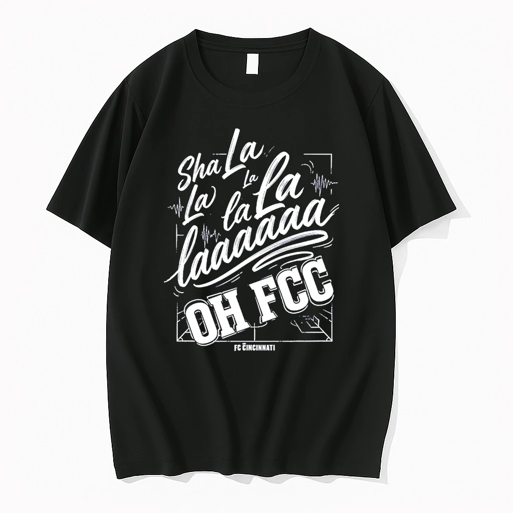 Sha La La Oh Fcc Supporter Chant Fc Cincinnati Shirts