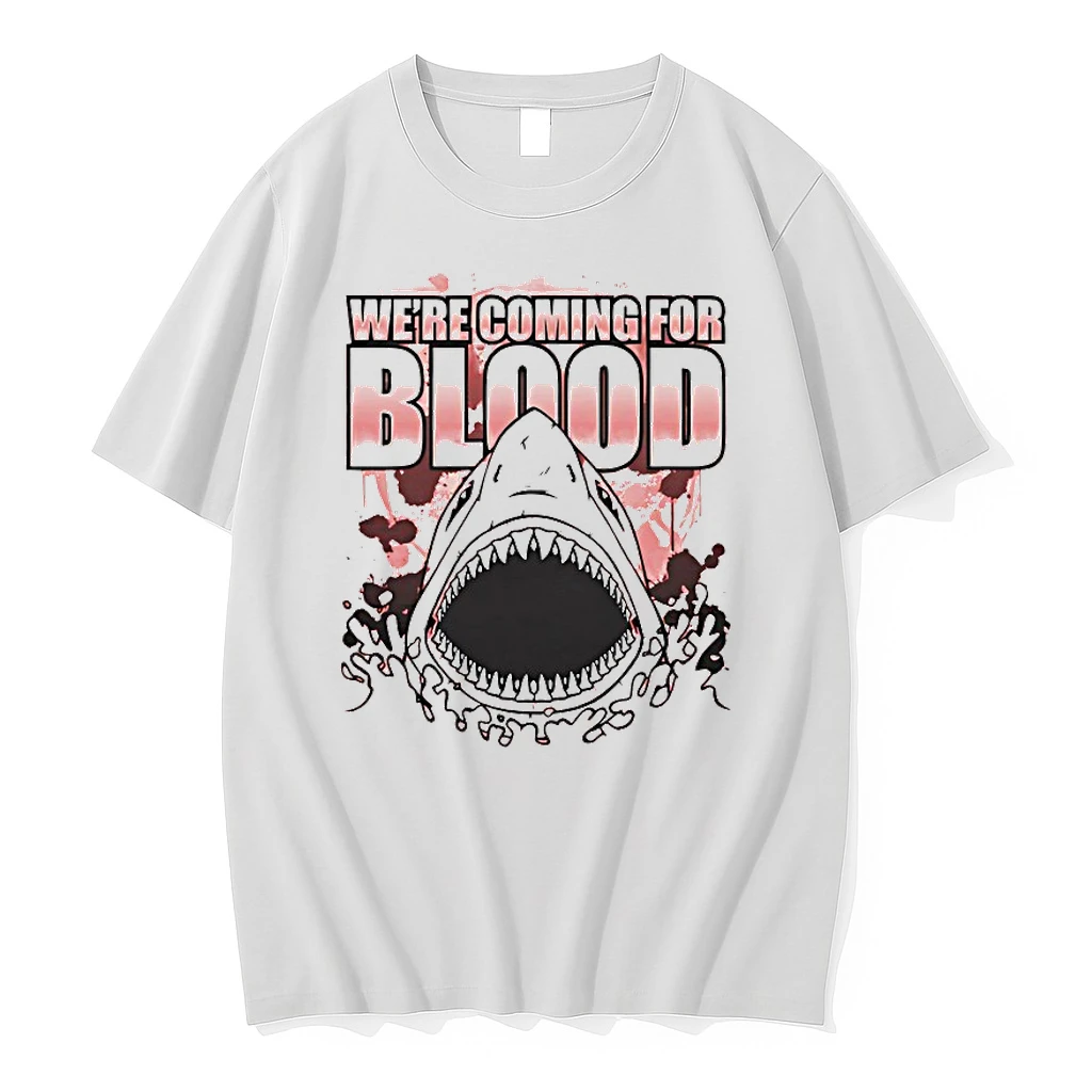 Shark Were Coming For Blood Shirts