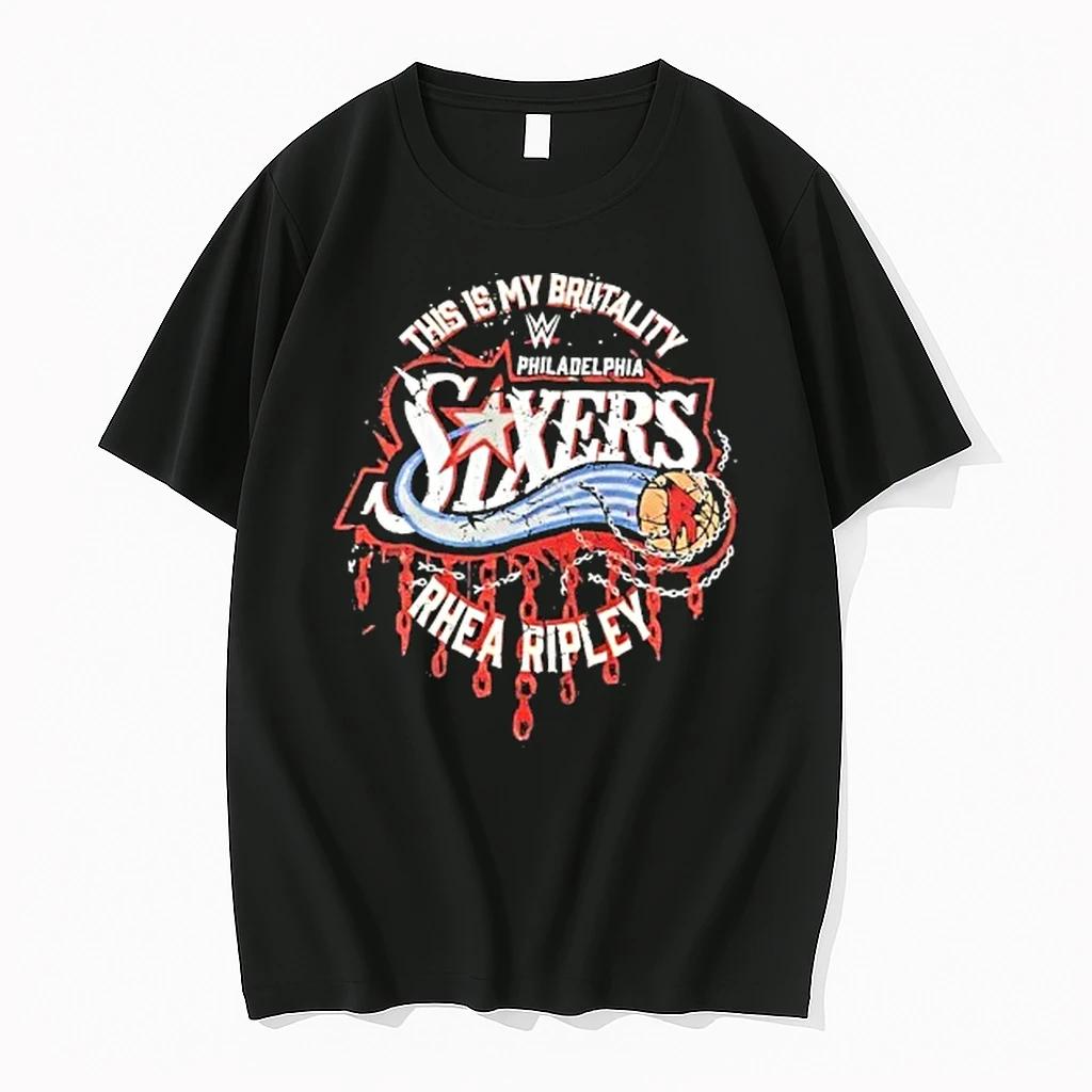 Sixers This Is My Brutality Rhea Ripley Philadelphia Tour 2026 Shirts