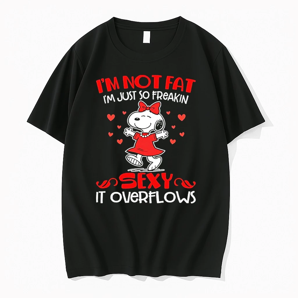 Snoopy Im Not Fat Im Just So Freakin Sexy It Overflows Valentines Day Shirts