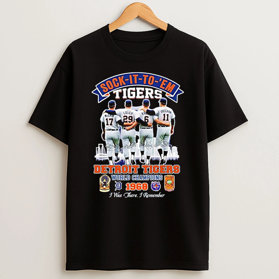 Sock It To Em Detroit Tigers Signature World Champions 1968 I Was There I Remember Vintage Shirts