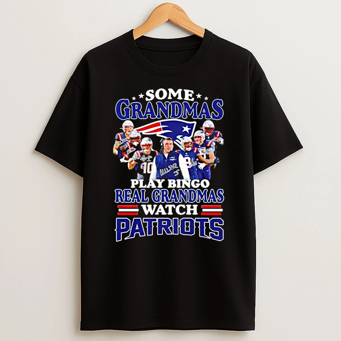 Some Grandmas Play Bingo Real Grandmas Watch New England Patriots Signature 2026 Shirts