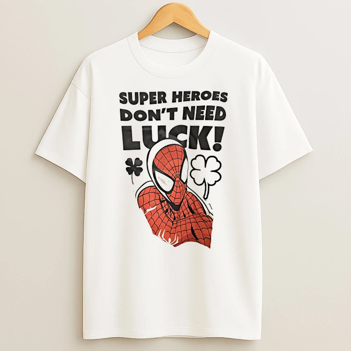 Spider Man Super Heroes Dont Need Luck Shirts
