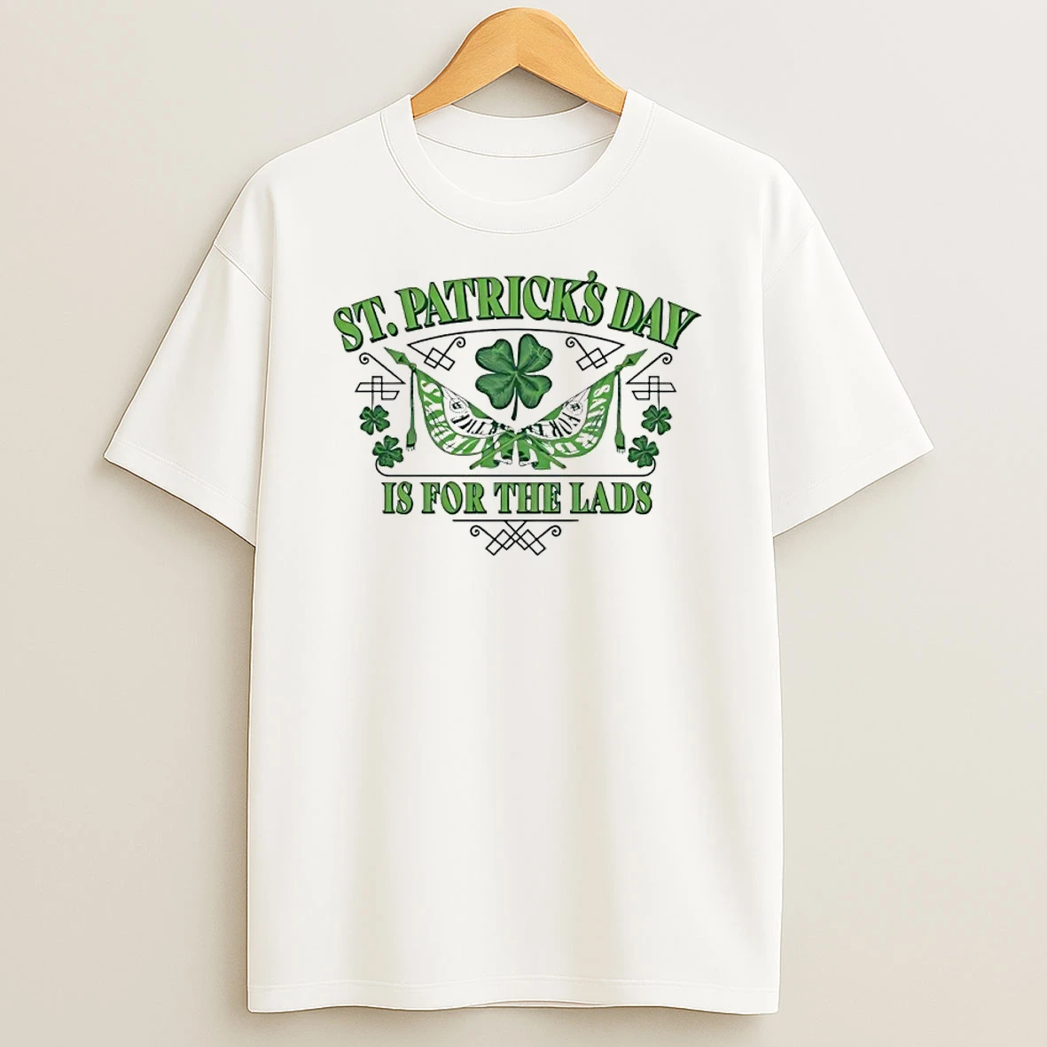 St Patricks Day Is For The Lads Shirts