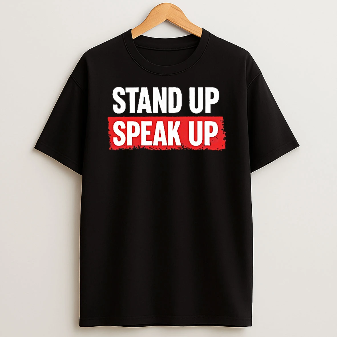 Stand Up Speak Up Shirts
