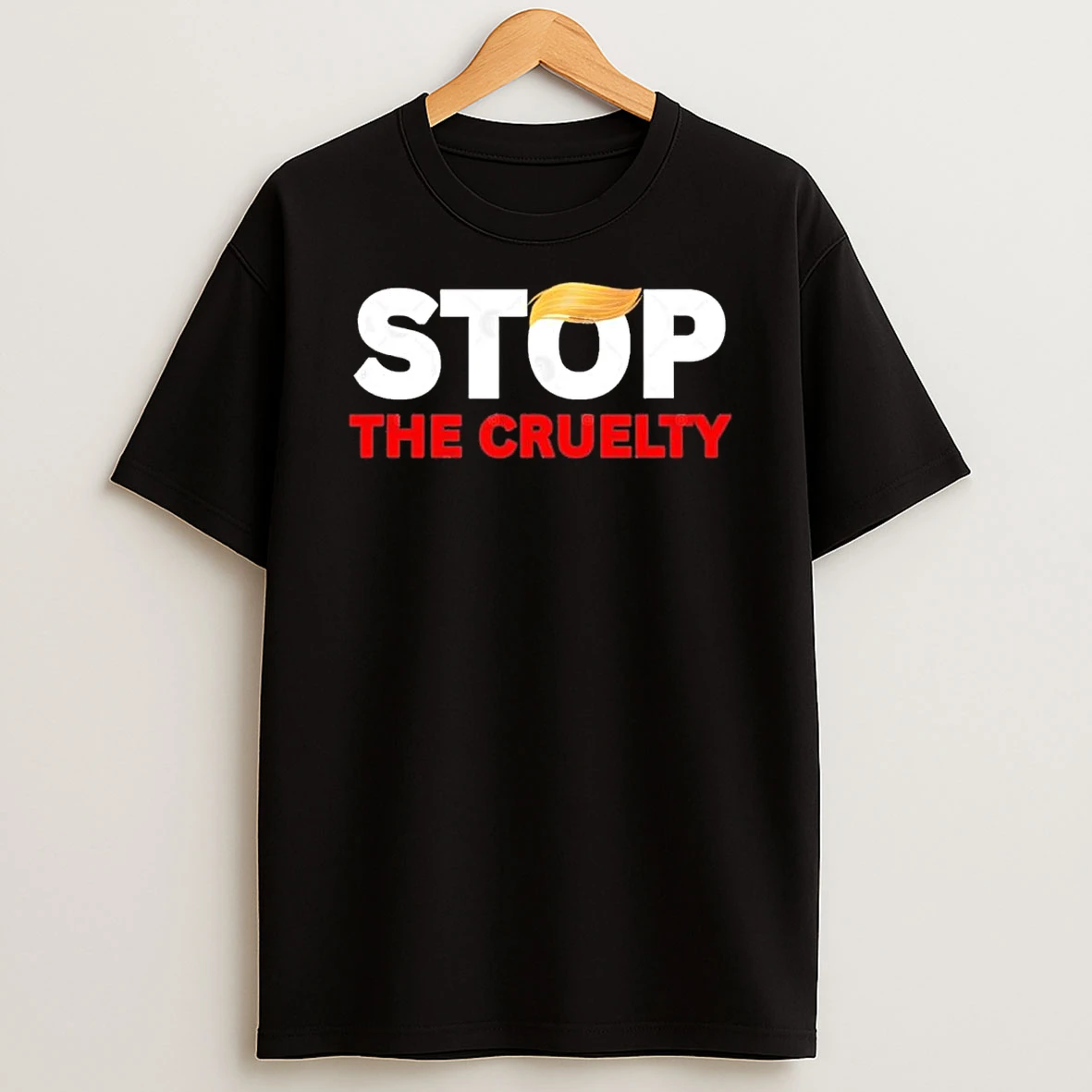 Stop The Cruelty Trump Shirts