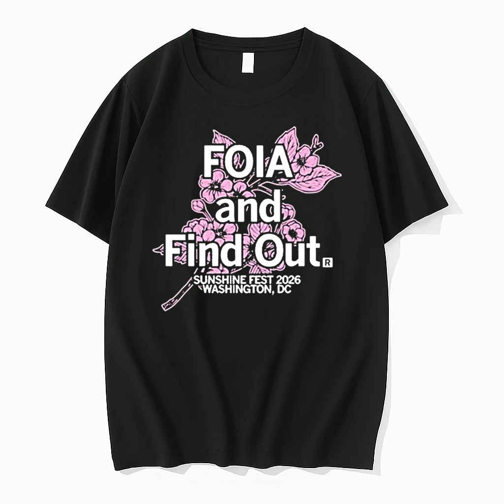 Sunshine Festival 2026 Washington Dc Foia And Find Out Shirts