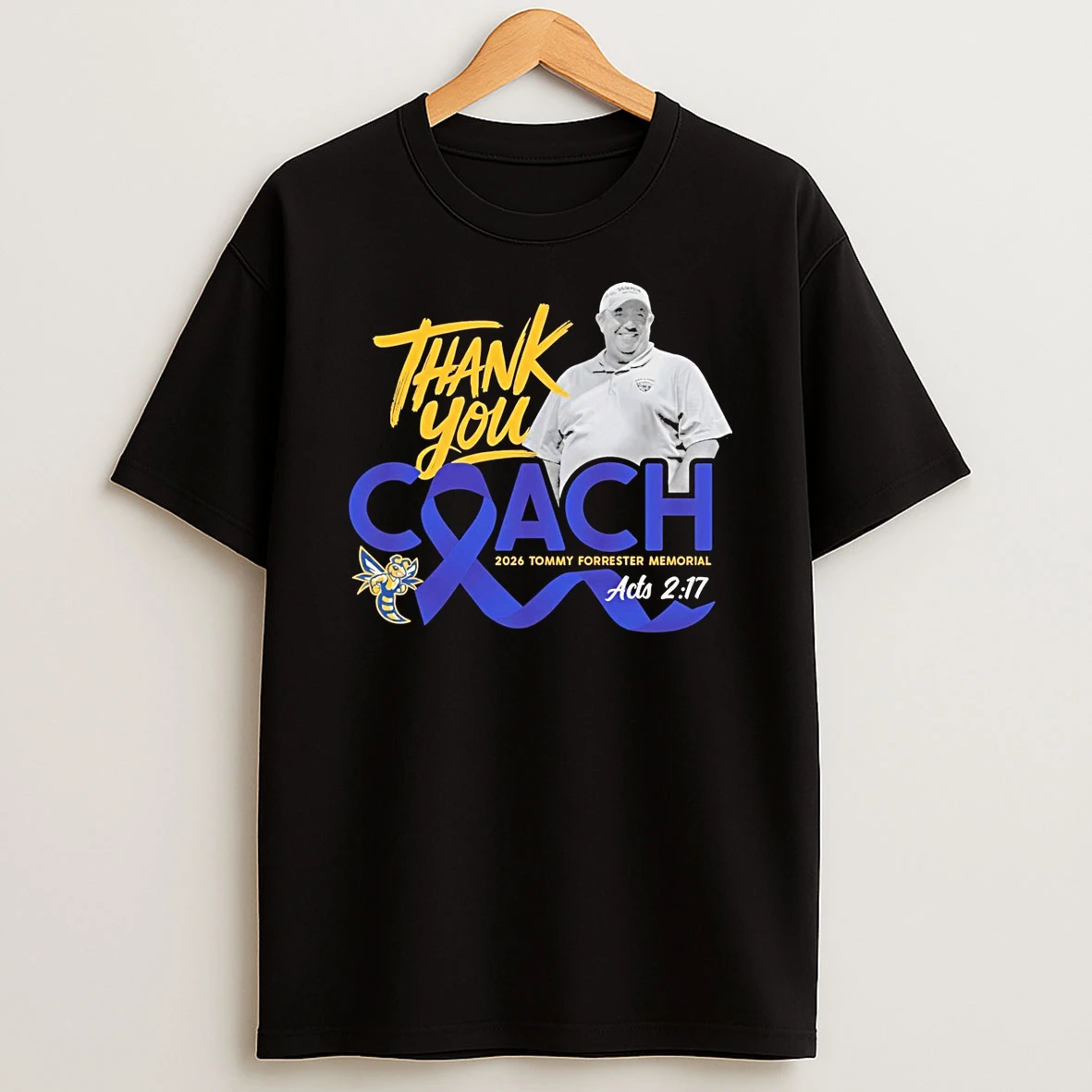 Thank You Coach 2026 Tommy Forrester Memorial Acts 2 17 Shirts