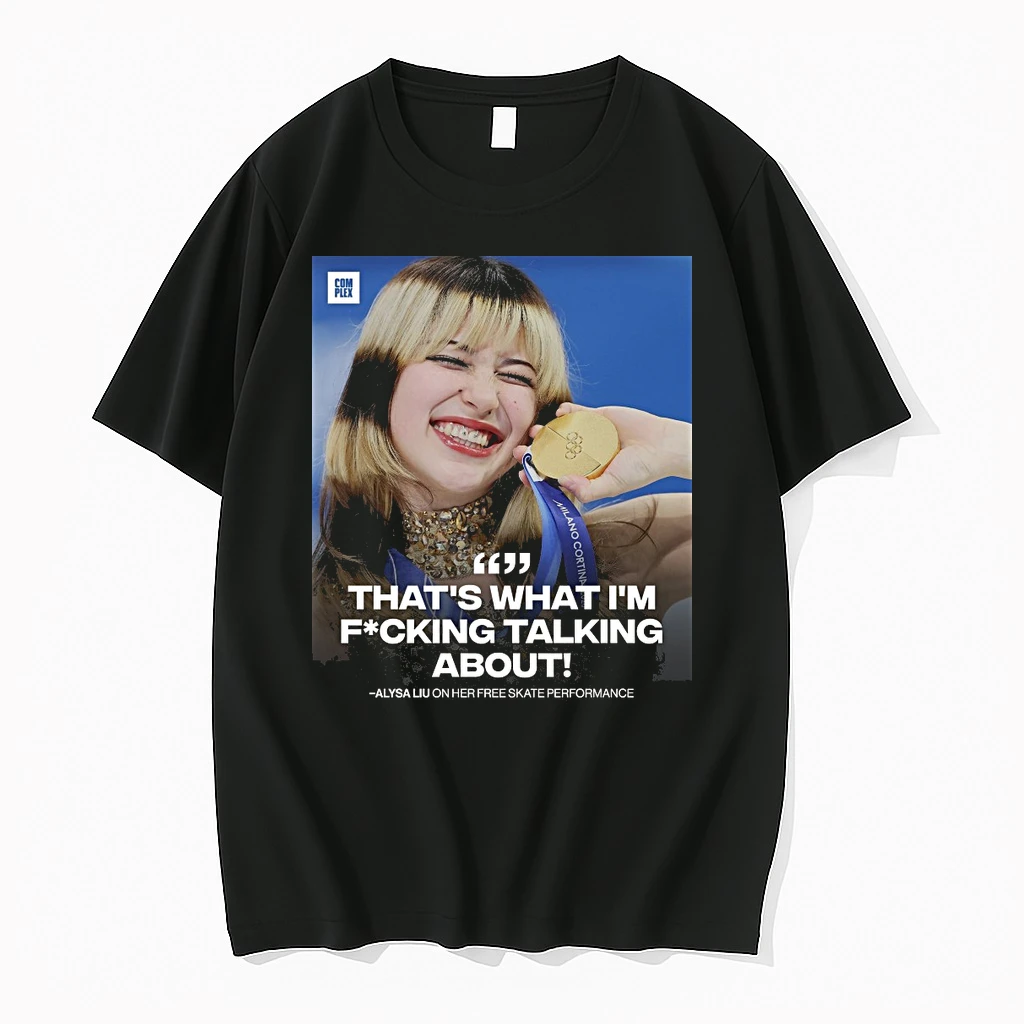 Thats What Im Fucking Talking About Alysa Liu On Her Free Skate Performance Shirts