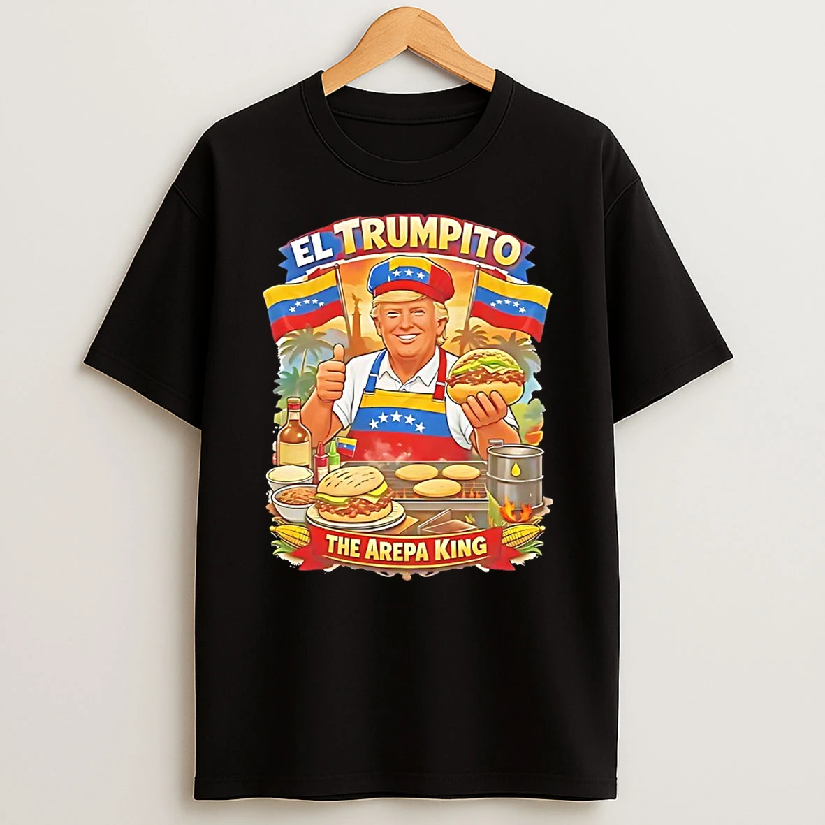The Arepa King El Trumpito Shirts
