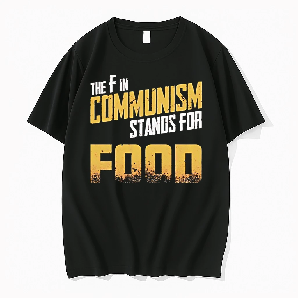 The F In Communism Stands For Food Shirts