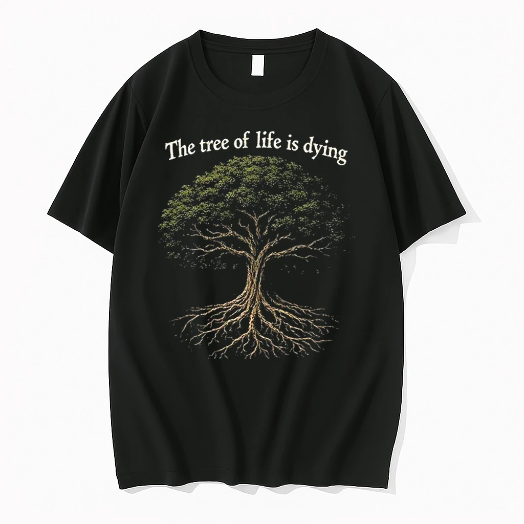 The Tree Of Life Is Dying Prune The Top 1 And Feed The Roots Woman Shirts