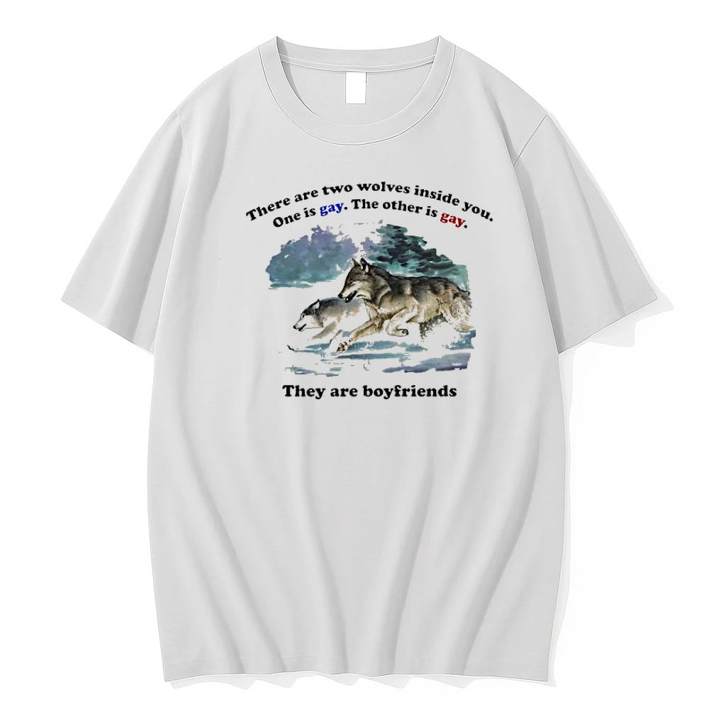 There Are Two Wolves Inside You They Are Boyfriends Shirts