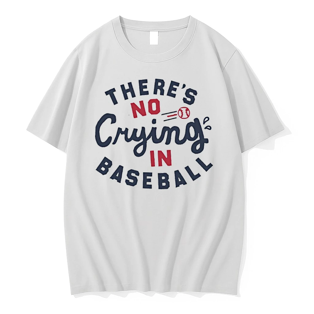 Theres No Crying In Baseball Shirts
