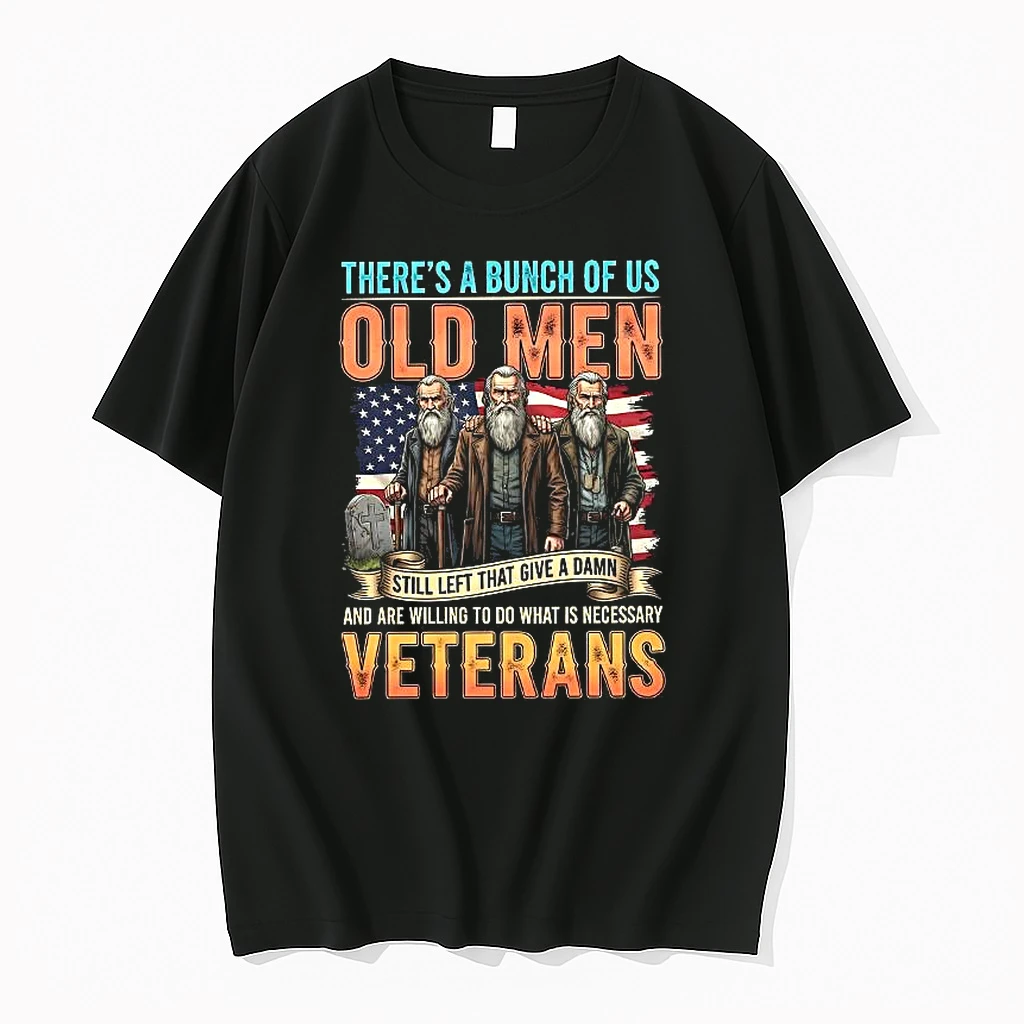 Theres A Bunch Of Us Old Men And Are Willing To Do What Is Necessary Veterans Woman Shirts