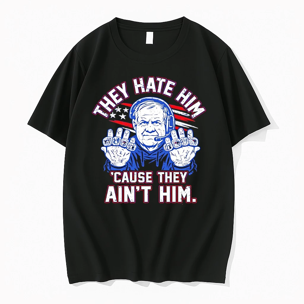 They Hate Him Cause They Aint Him New England Football Coach Rings Shirts