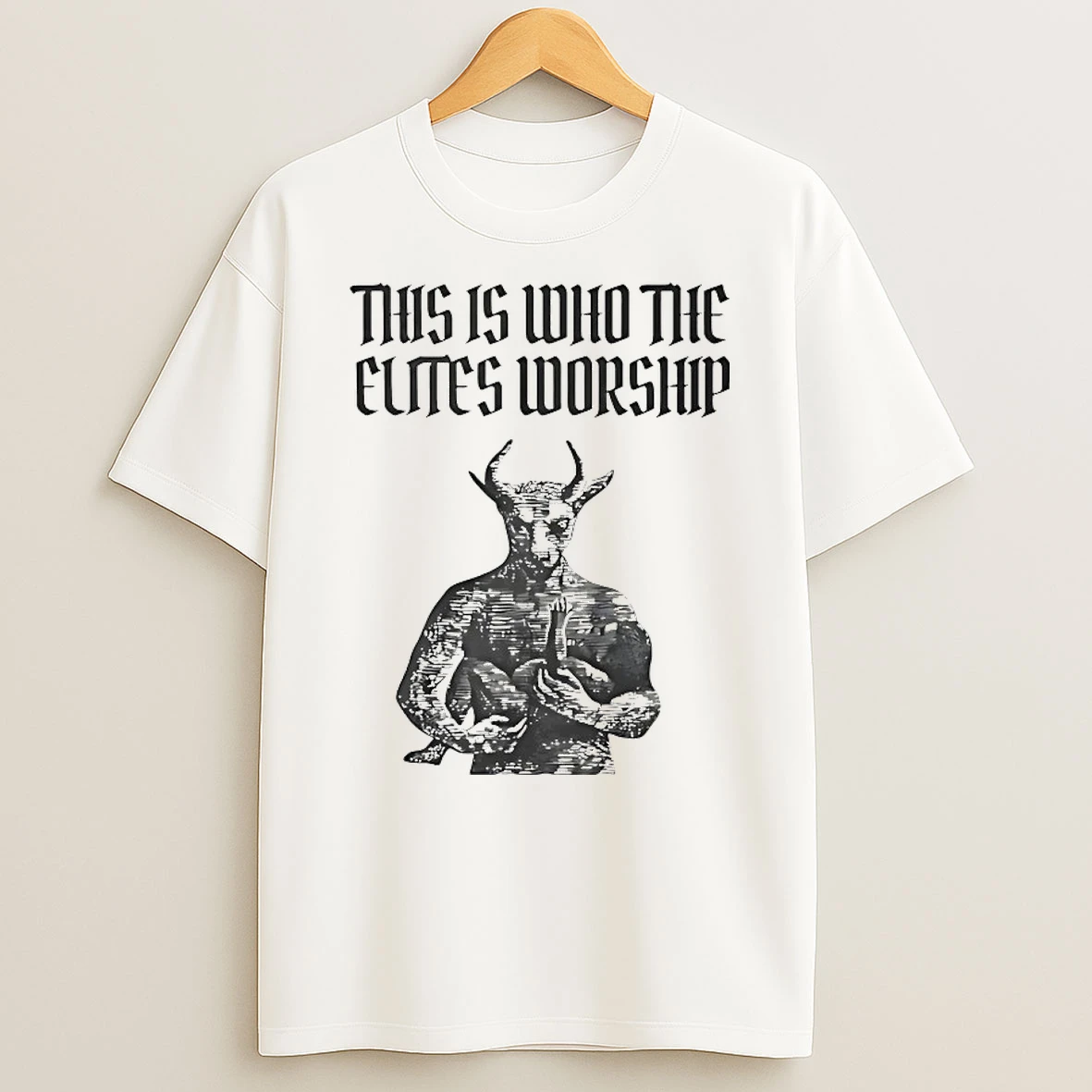 This Is Who The Elites Worship Shirts