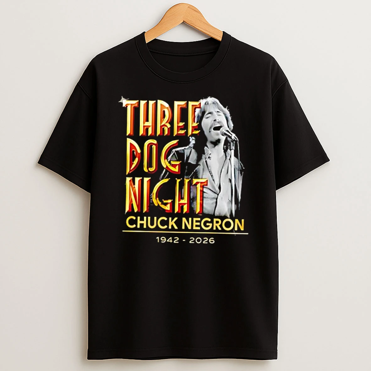 Three Dog Night Chuck Negron 1942 To 2026 Memorial Tribute Shirts