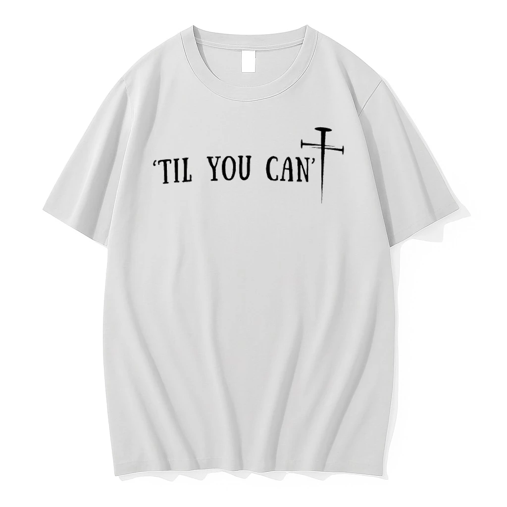 Til You Cant Cross Shirts