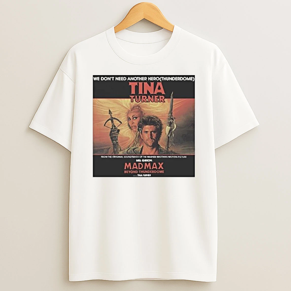 Tina Turner We Dont Need Another Hero Thunderdome Album Cover Shirts