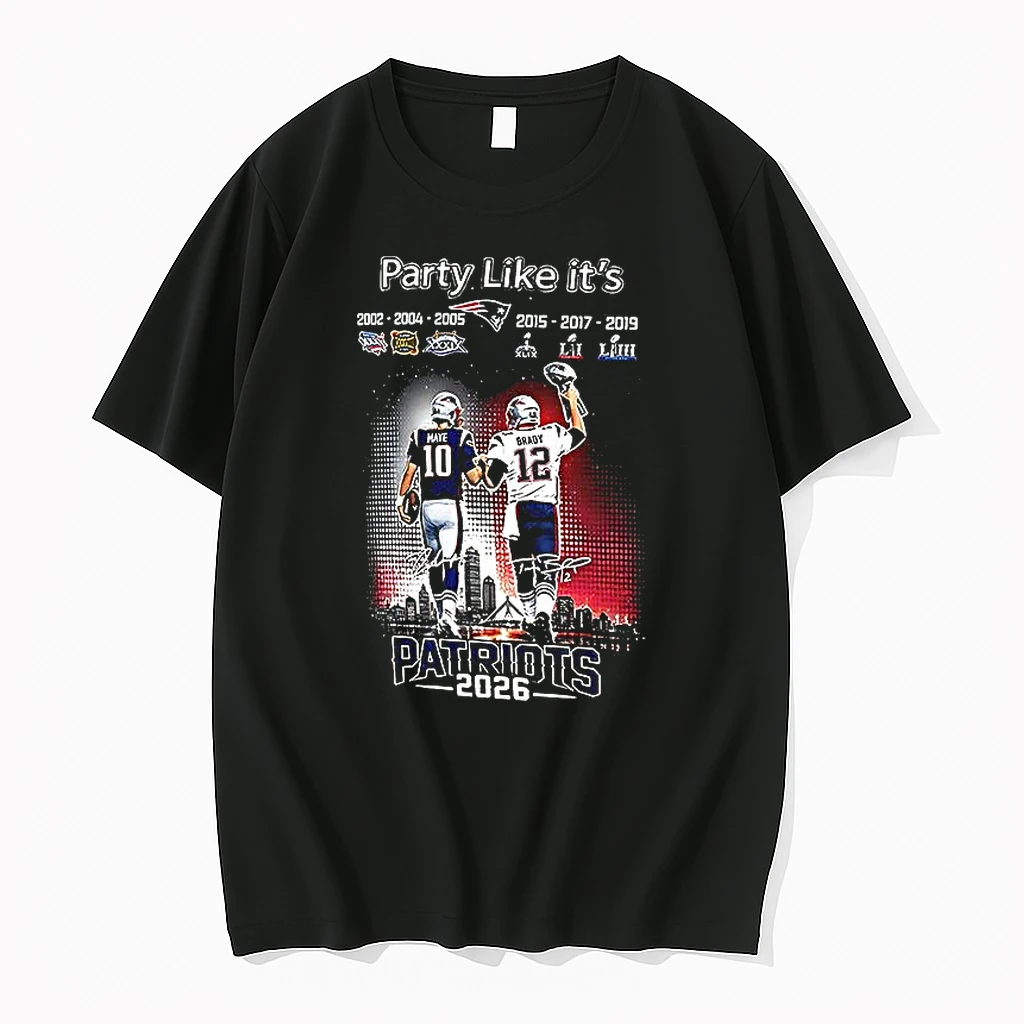 Tom Brady And Drake Maye Super Bowl Lx New England Patriots Party Like Its 2026 Woman Shirts