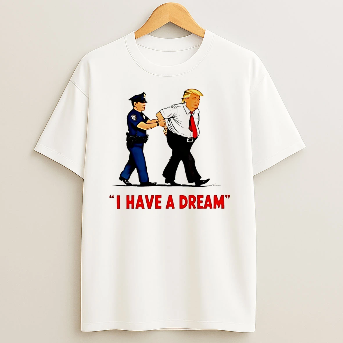 Trump I Have A Dream Shirts