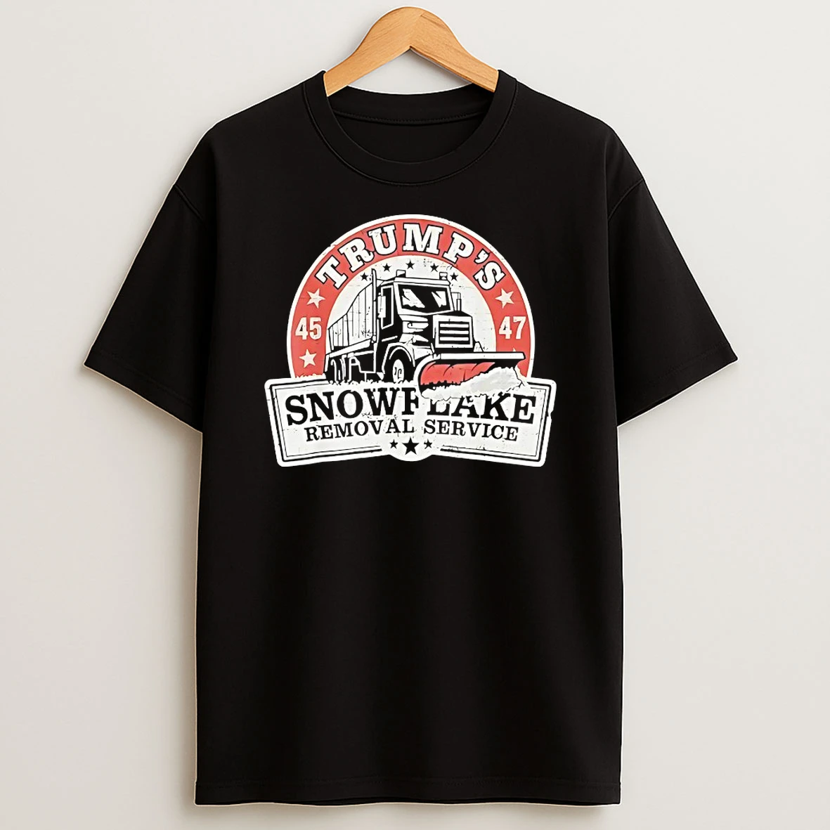 Trumps Snowflake Removal Service 45 47 Shirts