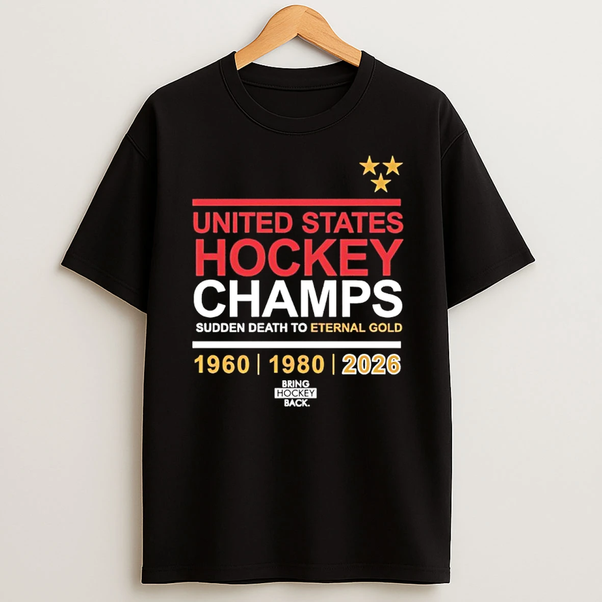 United States Hockey Champs Sudden Death To Eternal Gold 1960 1980 2026 Shirts