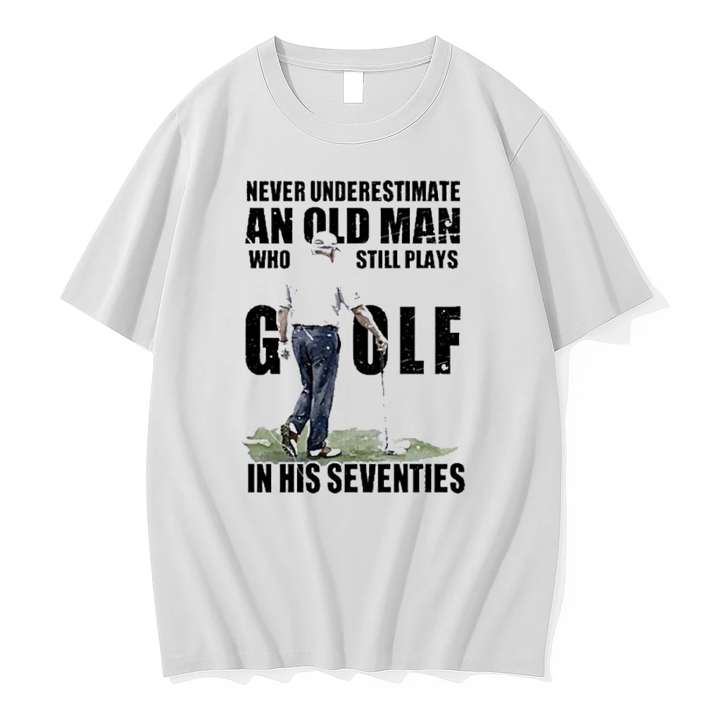 Vintage Never Underestimate An Old Man Who Still Plays Golf In His Seventies Shirts