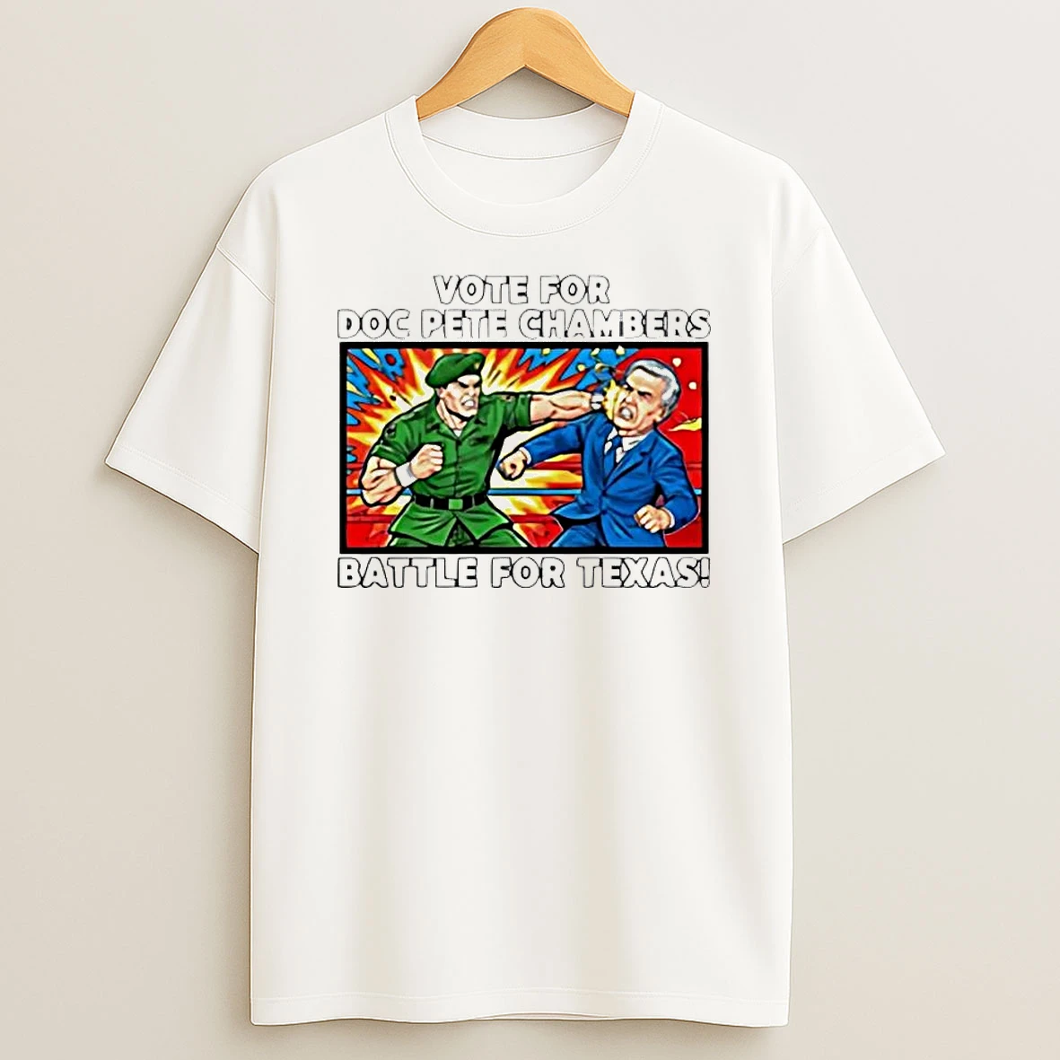 Vote For Doc Pete Chambers Battle For Texas Shirts