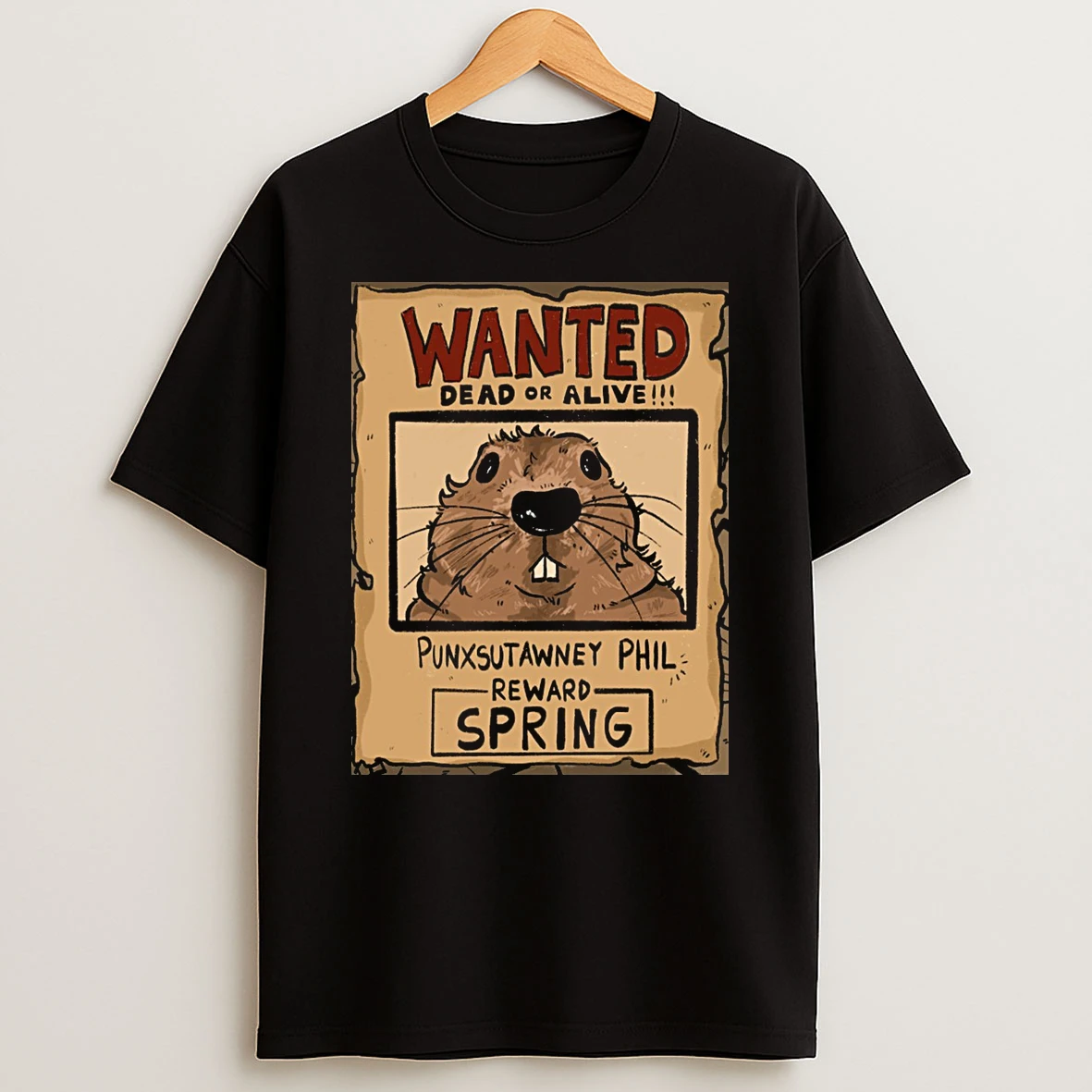 Wanted Dead Or Alive Punxsutawney Phil Reward Spring Groundhog Day Shirts