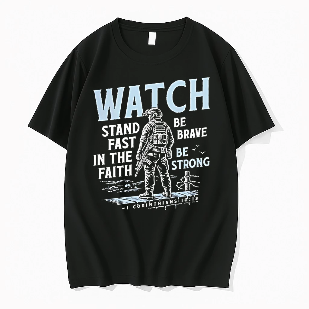 Watch Stand Fast In The Faith Be Brave Be Strong Shirts