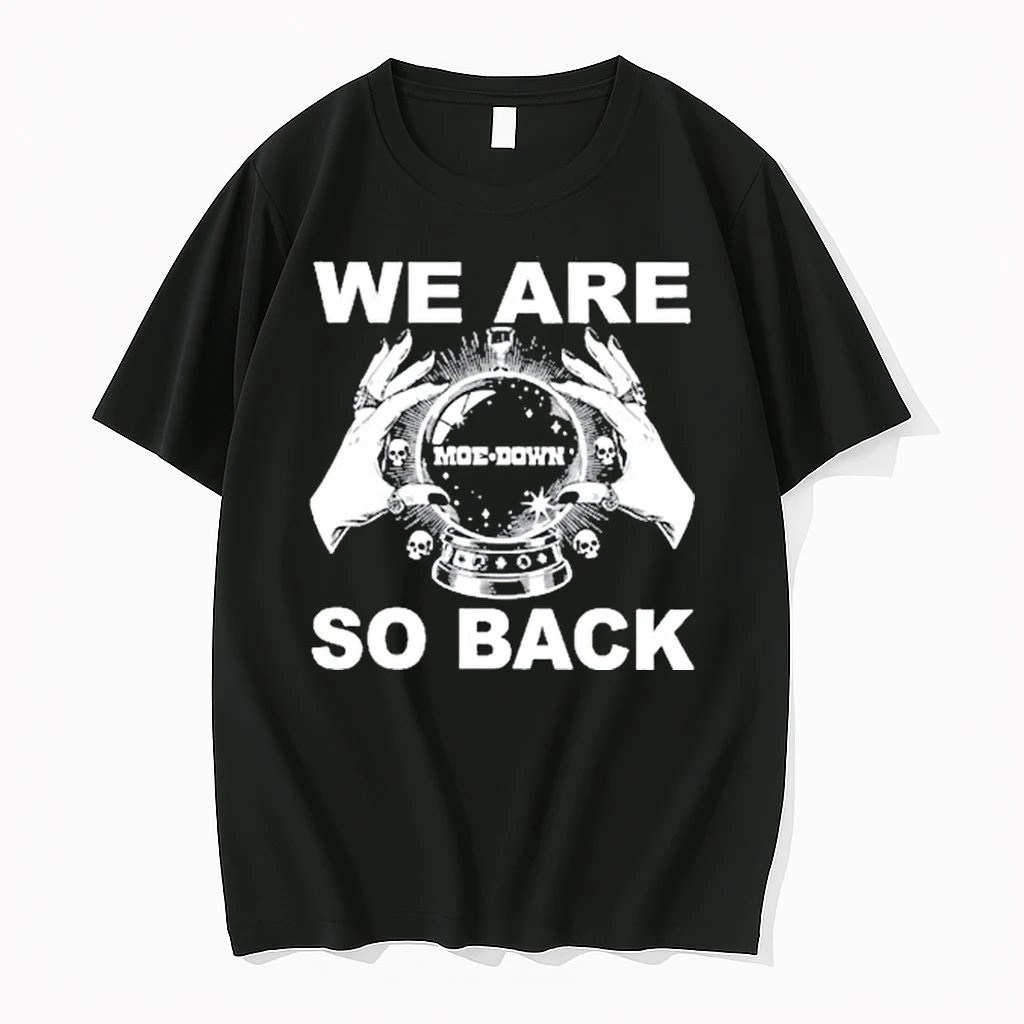 We Are So Back Moe Down Tour 2026 Shirts