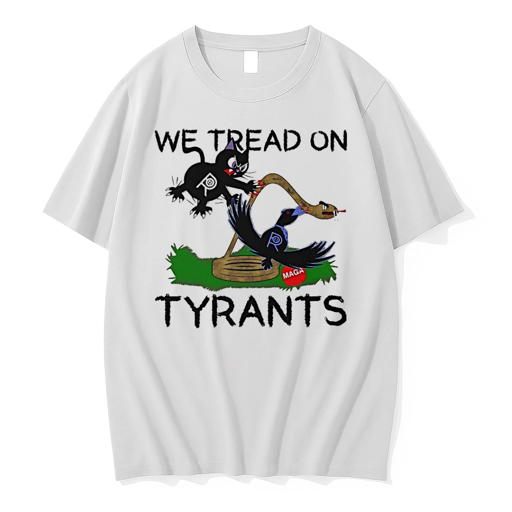 We Tread On Tyrants Dark Style Shirts
