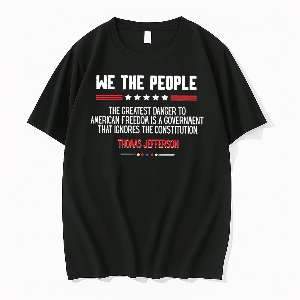 We The People The Greatest Danger To American Freedom Is A Government That Ignores The Constitution Shirts