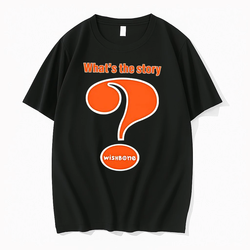 Whats The Story Wishbone Shirts