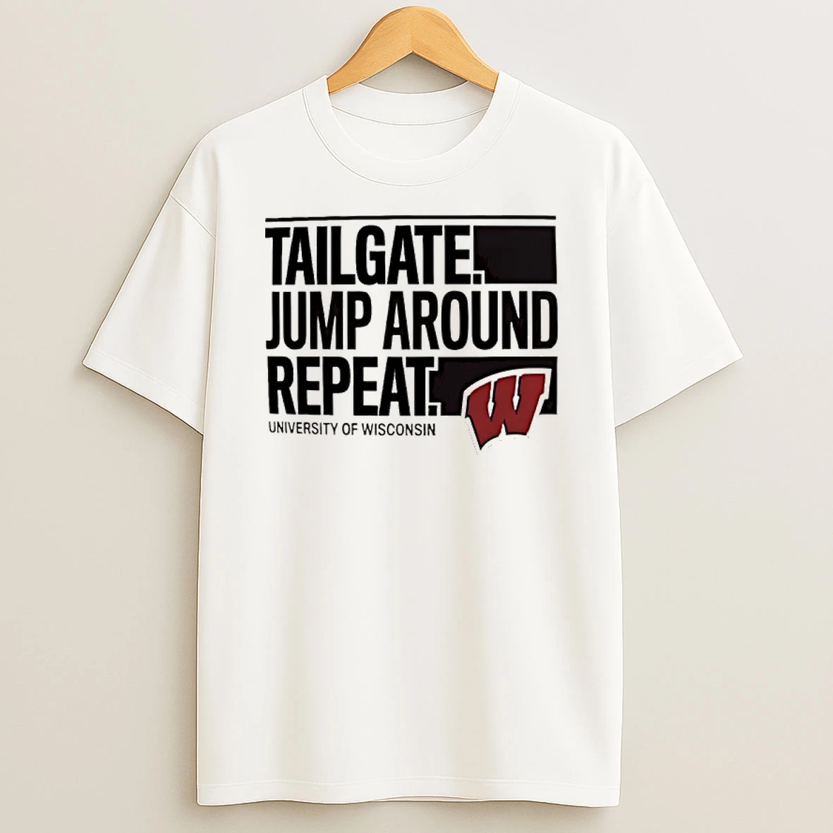 Wisconsin Badgers University Tailgate Jump Around Repeat Shirts