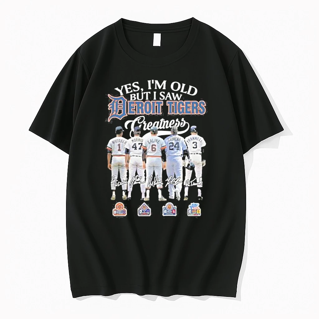 Yes Im Old But I Saw Detroit Tigers Legends Greatness Shirts
